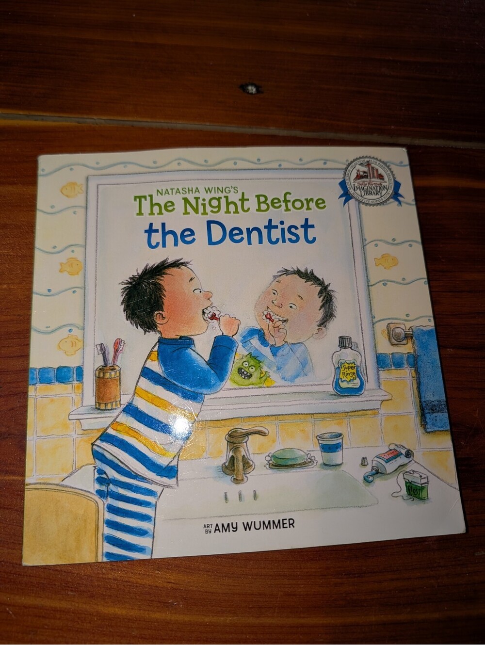 Natasha Wing's The Night Before the Dentist by Amy Wummer - Children's Book